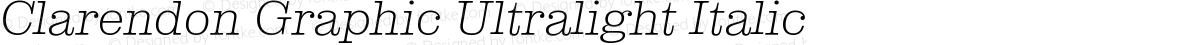 Clarendon Graphic Ultralight Italic