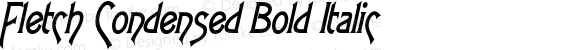 Fletch Condensed Bold Italic