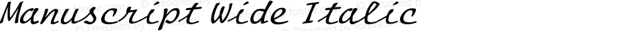 Manuscript Wide Italic