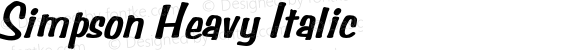 Simpson Heavy Italic Altsys Fontographer 4.1 1/10/95 {DfLp-URBC-66E7-7FBL-FXFA}