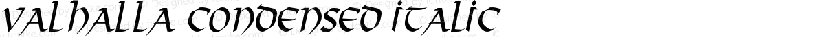 Valhalla Condensed Italic