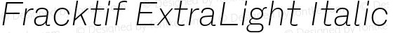 Fracktif ExtraLight Italic