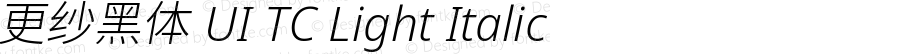 更纱黑体 UI TC Light Italic