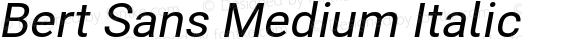 Bert Sans Medium Italic