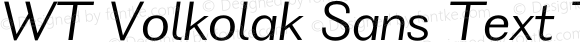 WT Volkolak Sans Text Thin Italic