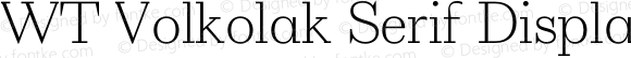 WT Volkolak Serif Display Thin