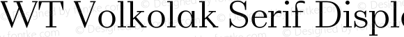 WT Volkolak Serif Display Ultra Light