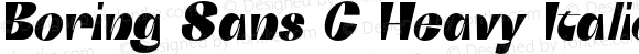 Boring Sans C Heavy Italic