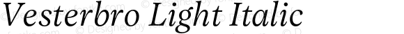 Vesterbro Light Italic