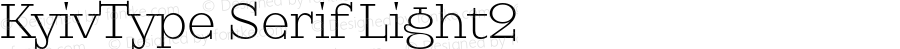 KyivType Serif Light2