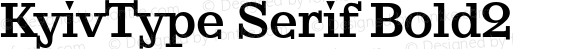 KyivType Serif Bold2