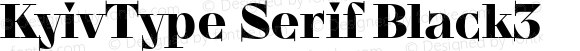 KyivType Serif Black3