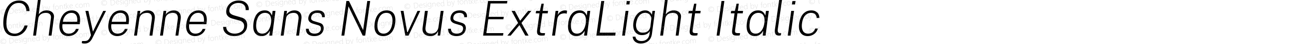 Cheyenne Sans Novus ExtraLight Italic