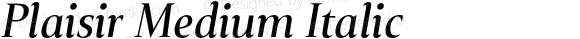 Plaisir Medium Italic