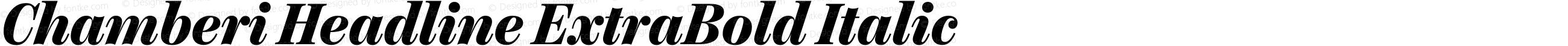 Chamberi Headline ExtraBold Italic