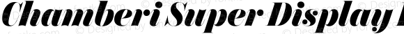 Chamberi Super Display Black Italic