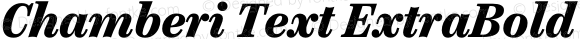 Chamberi Text ExtraBold Italic