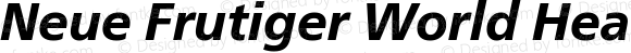 Neue Frutiger World Heavy It