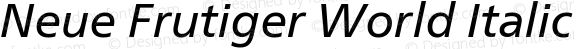 Neue Frutiger World Italic