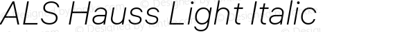 ALS Hauss Light Italic