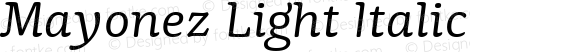 Mayonez Light Italic