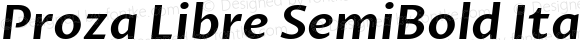 Proza Libre SemiBold Italic Version 1.000; ttfautohint (v1.4.1.8-43bc)