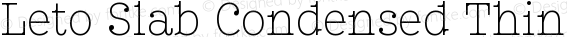 Leto Slab Condensed Thin