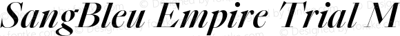 SangBleu Empire Trial Medium Italic