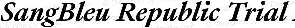 SangBleu Republic Trial Bold Italic