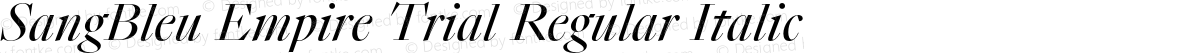 SangBleu Empire Trial Regular Italic