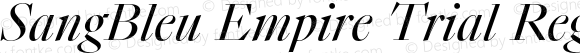 SangBleu Empire Trial Regular Italic