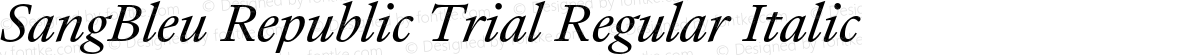 SangBleu Republic Trial Regular Italic