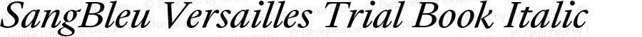 SangBleu Versailles Trial Book Italic