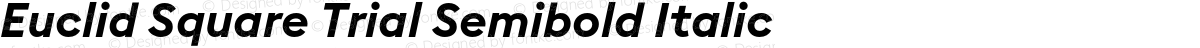Euclid Square Trial Semibold Italic