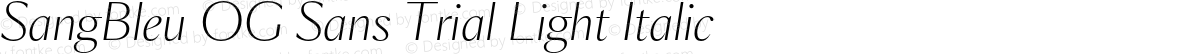 SangBleu OG Sans Trial Light Italic