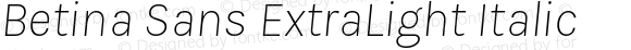 Betina Sans ExtraLight Italic