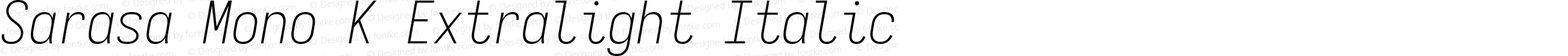 Sarasa Mono K Extralight Italic