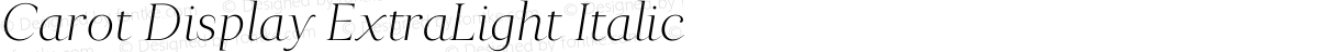 Carot Display ExtraLight Italic