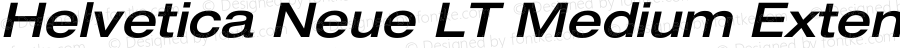Helvetica Neue LT 63 Medium Extended Oblique