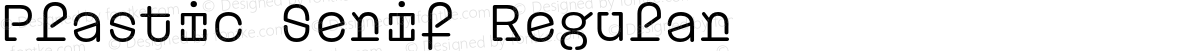 Plastic Serif Regular