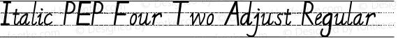 Italic PEP Four Two Adjust Regular Version 1.00 March 11, 2020, initial release