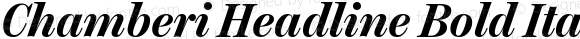 Chamberi Headline Bold Italic