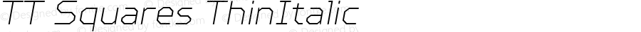 TT Squares ThinItalic