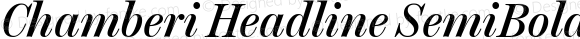 Chamberi Headline SemiBold Italic