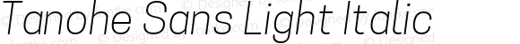 Tanohe Sans Light Italic