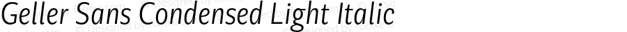 GellerSansCondensed-LightItalic