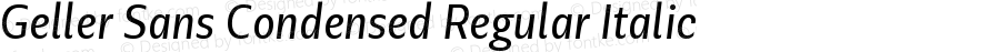 Geller Sans Condensed Regular Italic