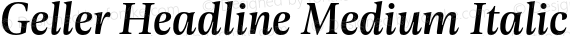 Geller Headline Medium Italic