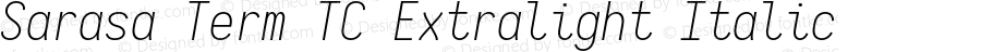 Sarasa Term TC Extralight Italic