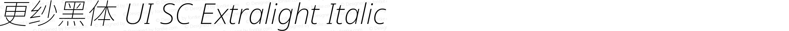 更纱黑体 UI SC Extralight Italic